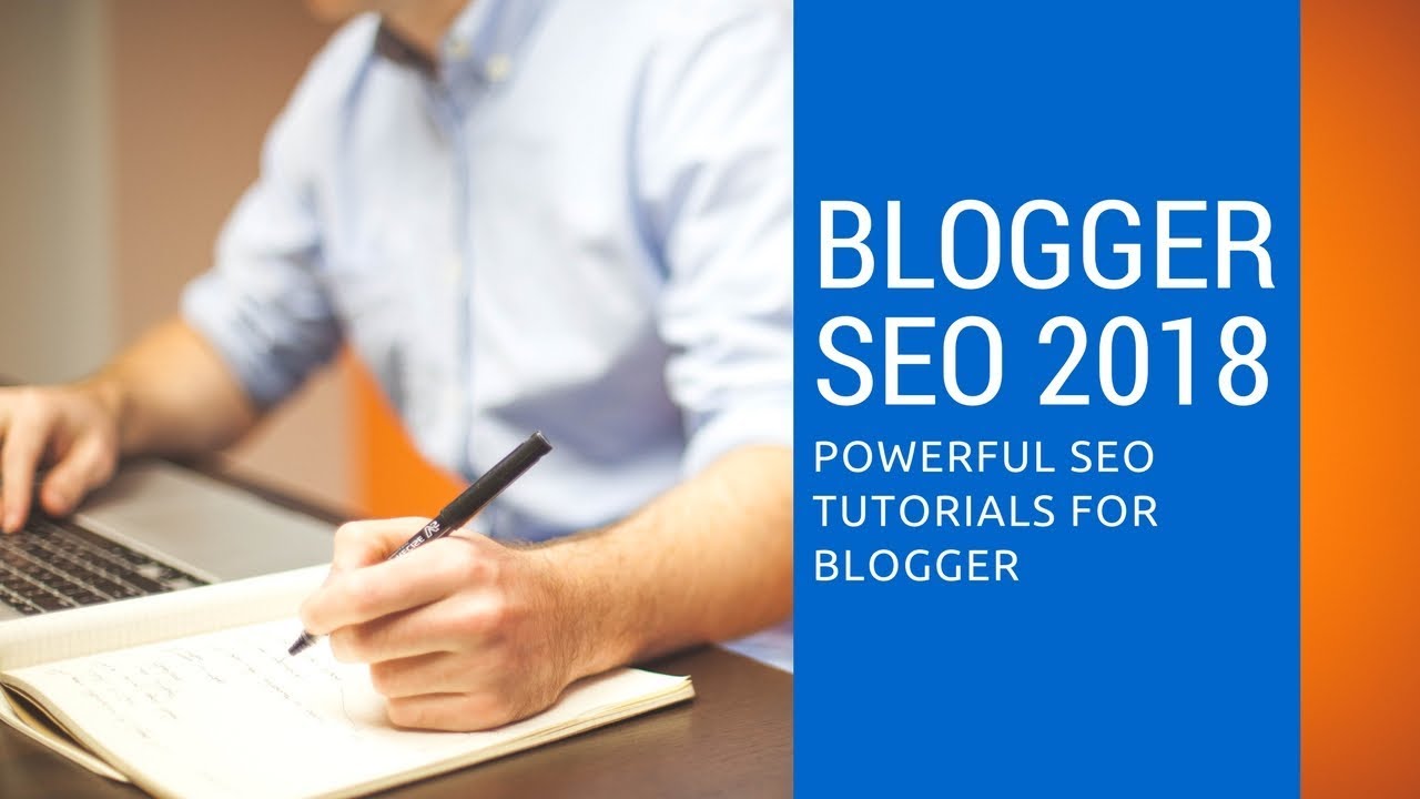 Blogger SEO 2018 - Powerful SEO Tutorials for blogger [Urdu - Hindi]