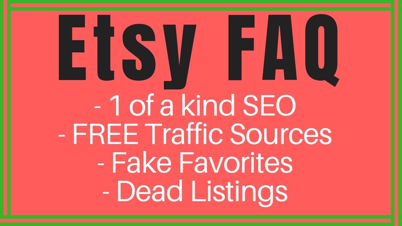 Etsy Shop Tips FAQ: (Etsy SEO, One of a Kind, Etsy Teams, Etsy Marketing, How to be successful)