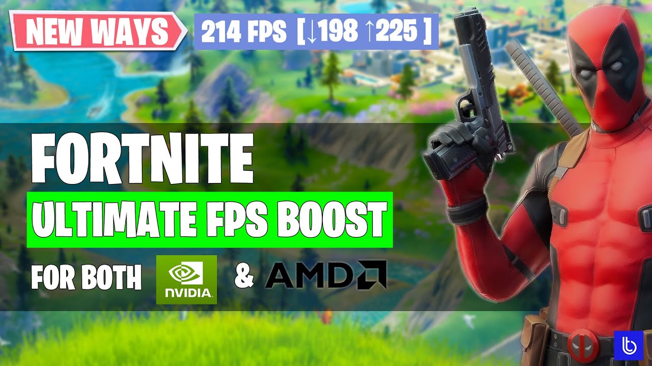 Fortnite FPS Boost Guide: Boost Your FPS & Reduce Input Delay (7-NEW WAYS in 2020)