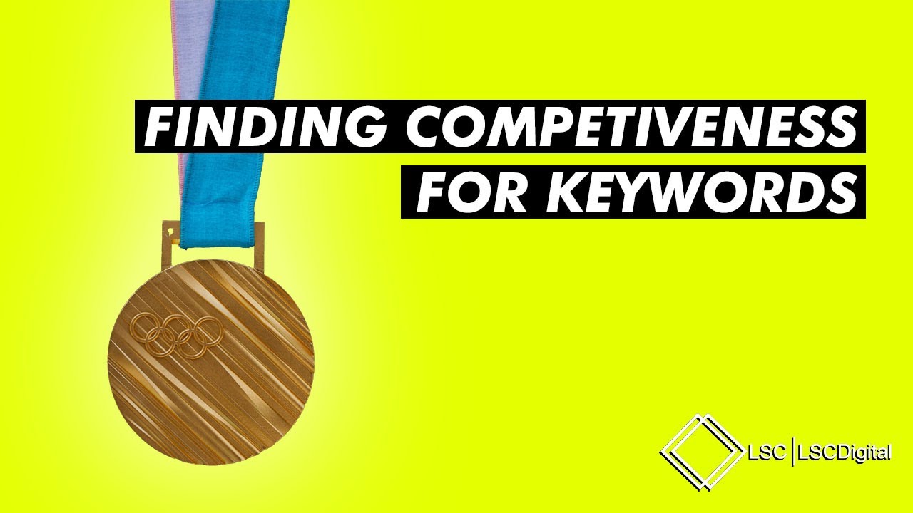 search engine optimization tips How to Find Competitive Keywords for