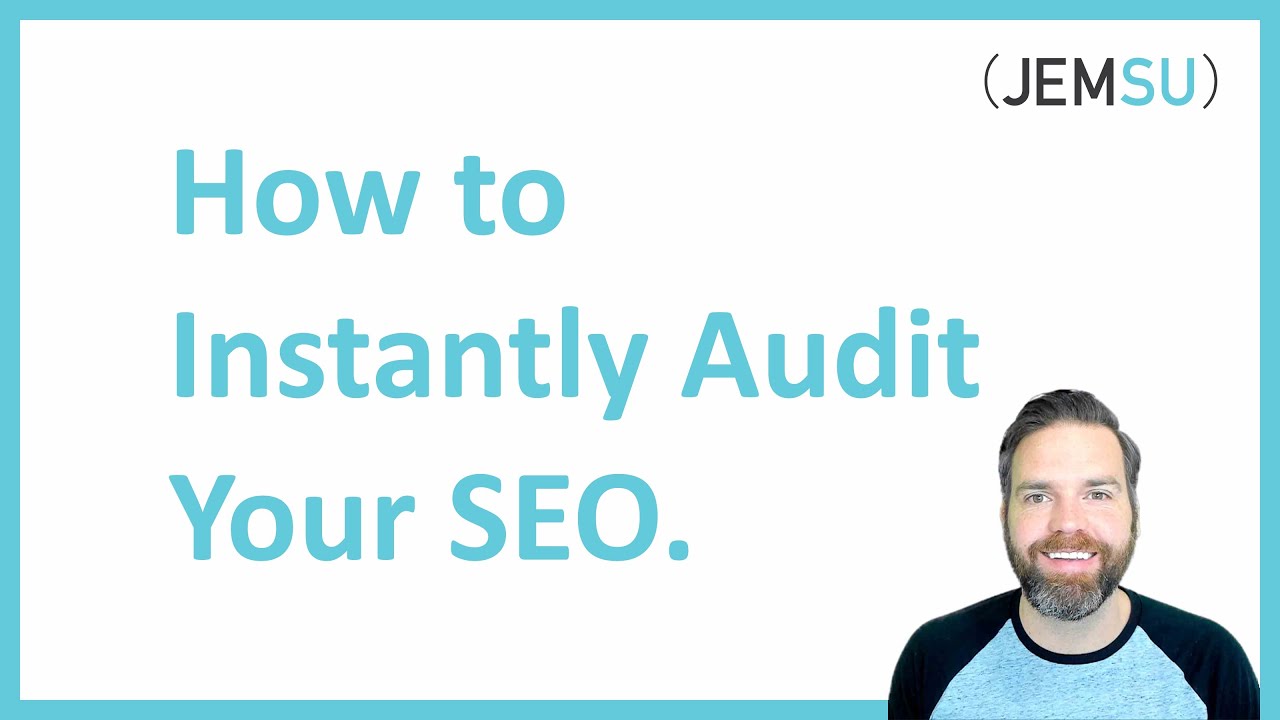 How to Instantly Audit Your SEO