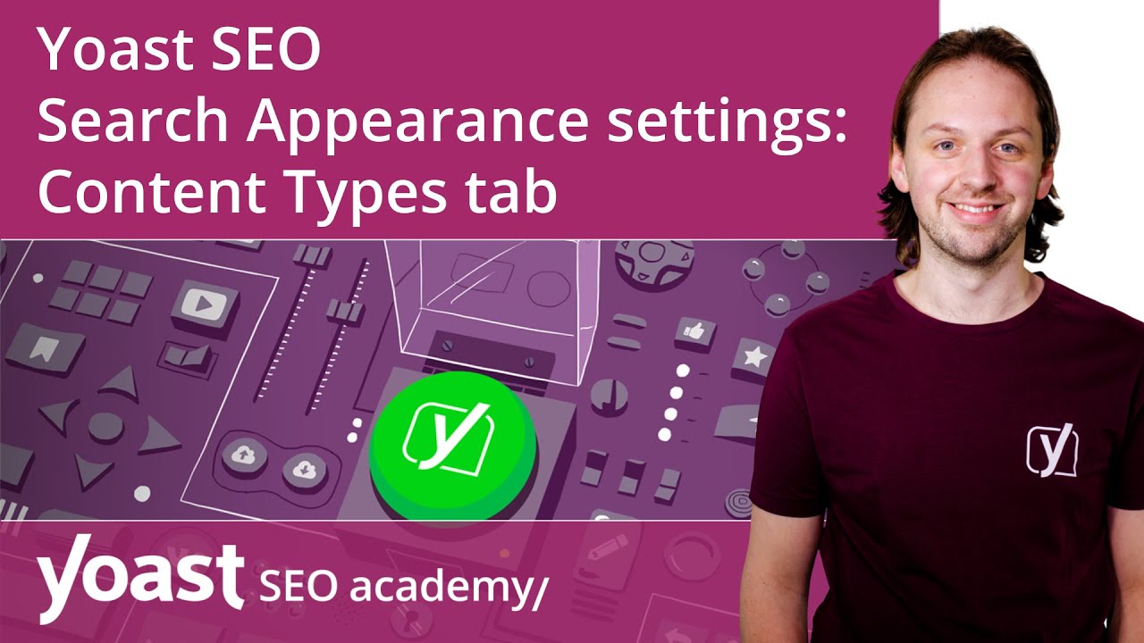 How to configure the Yoast SEO Search Appearance settings: Content Types | Yoast SEO for WordPress