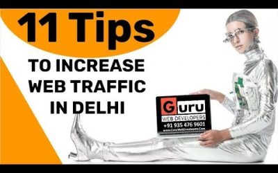 search engine optimization tips – Increase Web Traffic Delhi | Blog Traffic Delhi | SEO Tips | SEO Guide Delhi +91 93547 69601