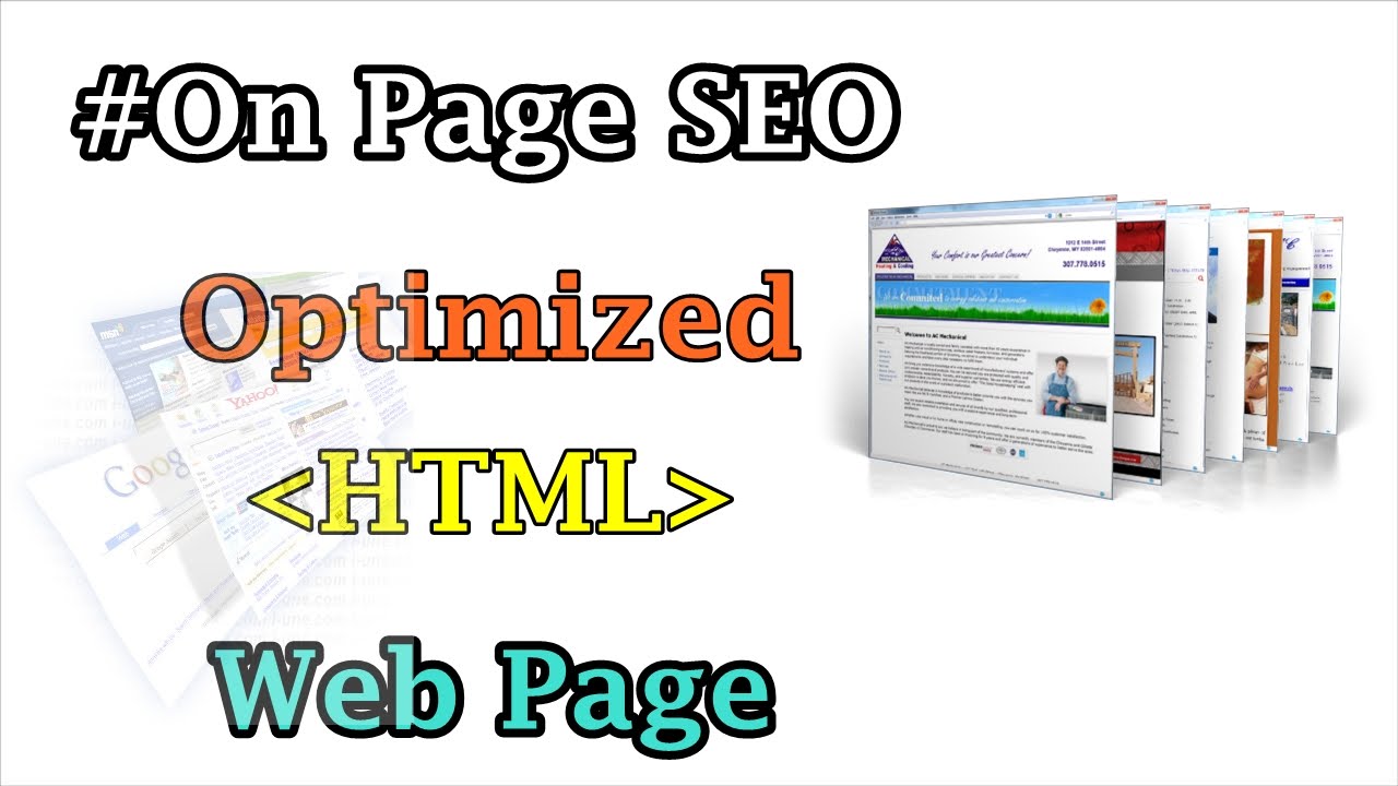 On Page SEO - How to Optimize and Make Your HTML WebPage SEO Friendly