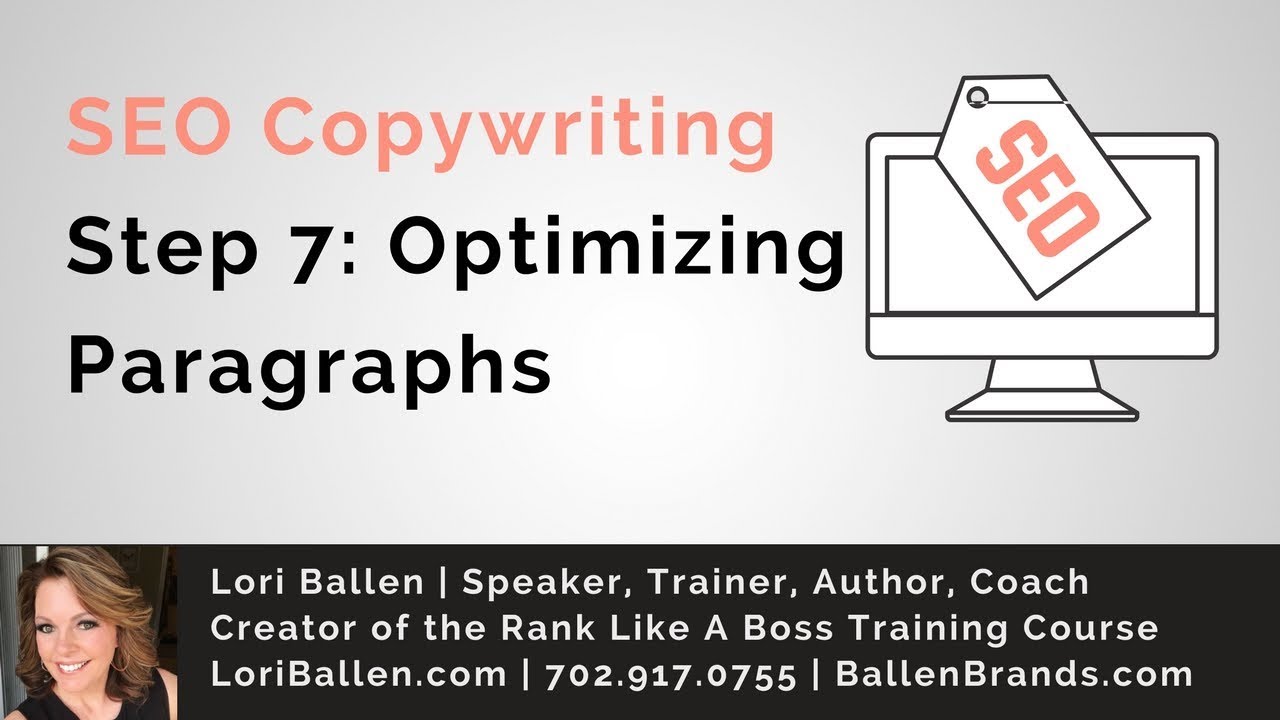 SEO Copwriting Tips | Step 7 | Optimizing Paragraphs | LoriBallen.com 2018