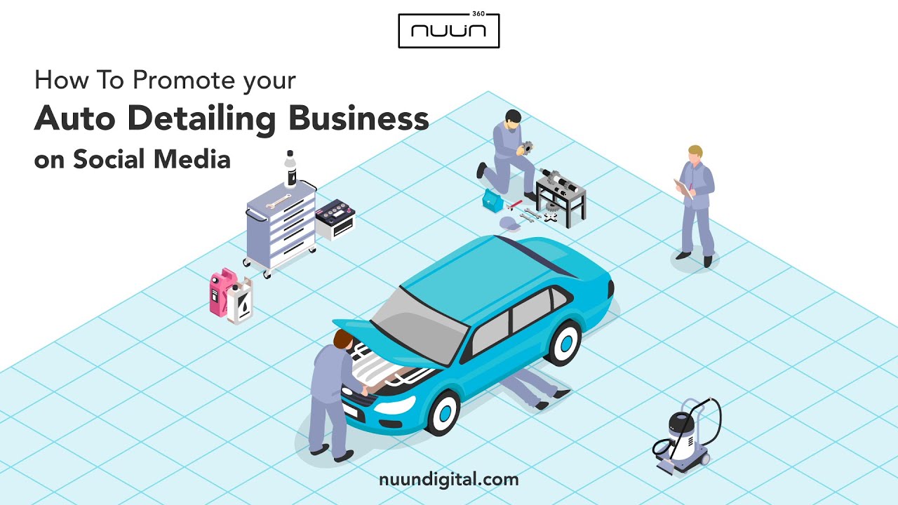 Social Media Marketing Tips For Auto Detailing Business - Local Marketing Tips from NUUN360