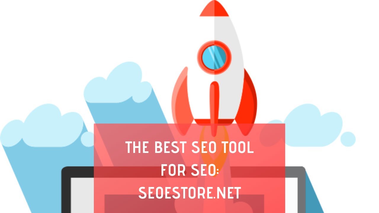 The best seo tool for Seo: Seoestore.net