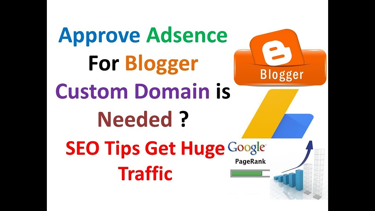To Approve Adsense For Blogger || Custom Domain is Needed || SEO Tips Get Huge Traffic On Blog