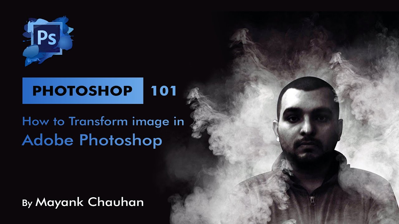 How to Transform image in Adobe Photoshop |  Photoshop Tutorial 101
