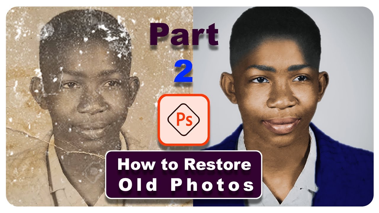 Adobe Photoshop tutorial: how to repair and restore old images and color them Part 2