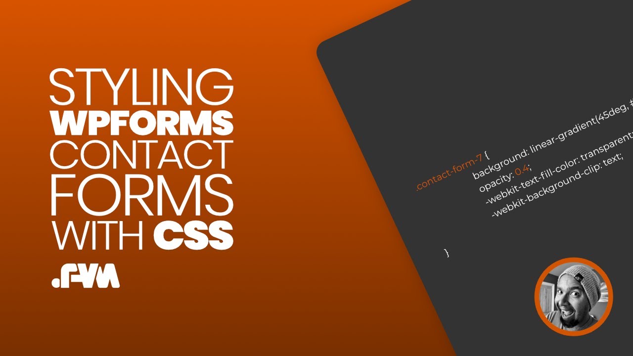WPForms CSS Tutorial - How To Customize And Style Your Contact Forms