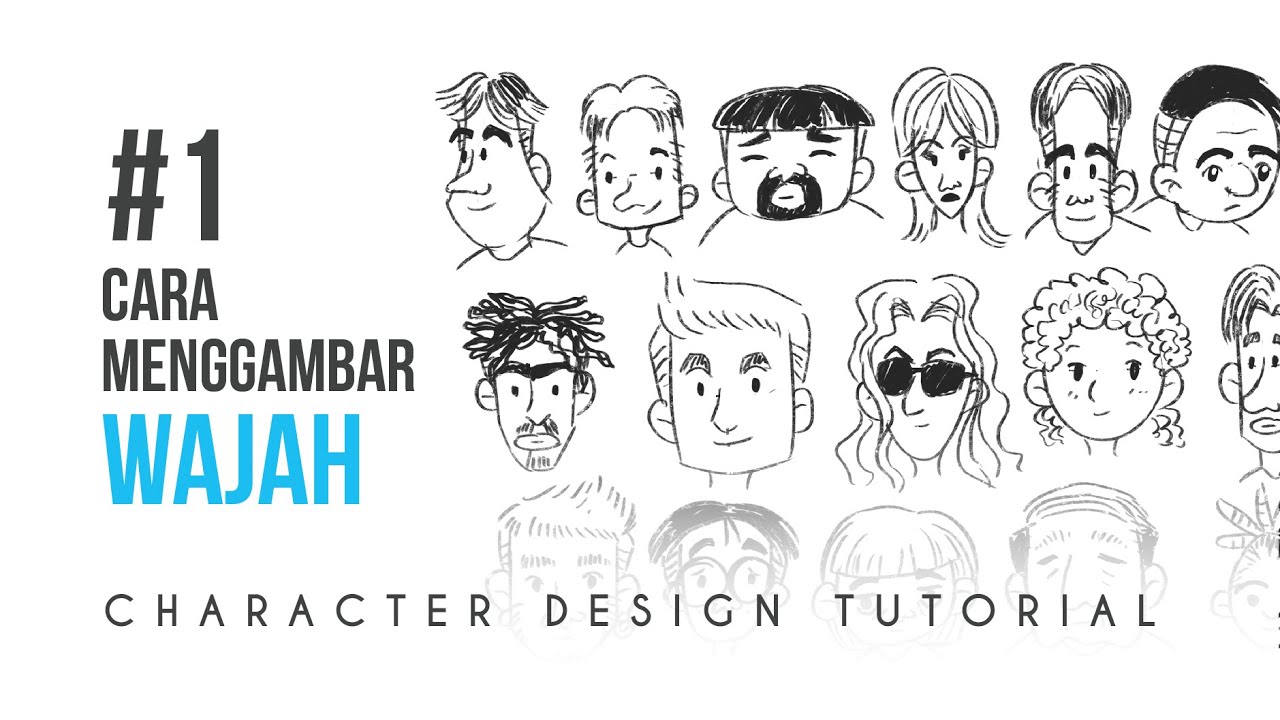 CARA MENGGAMBAR WAJAH ( Character design tutorial Part 1)