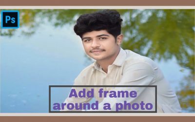How to create Frame around a photo in Adobe Photoshop