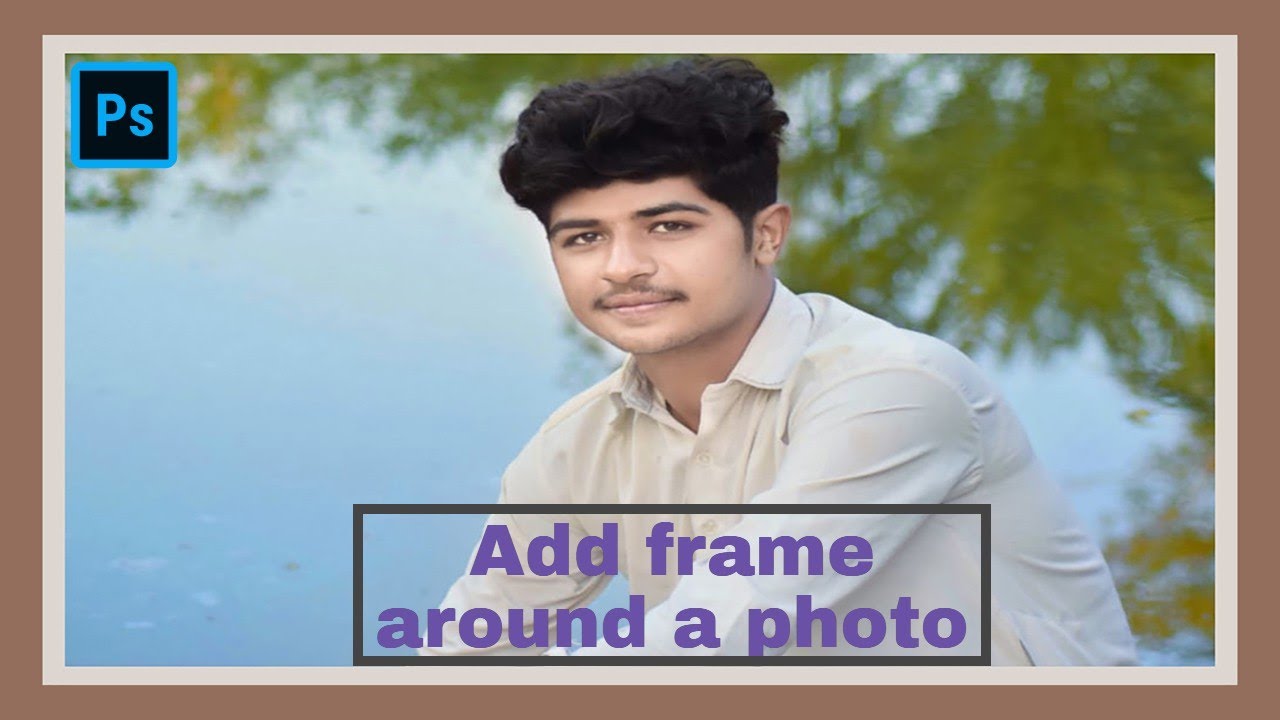 How to create Frame around a photo in Adobe Photoshop
