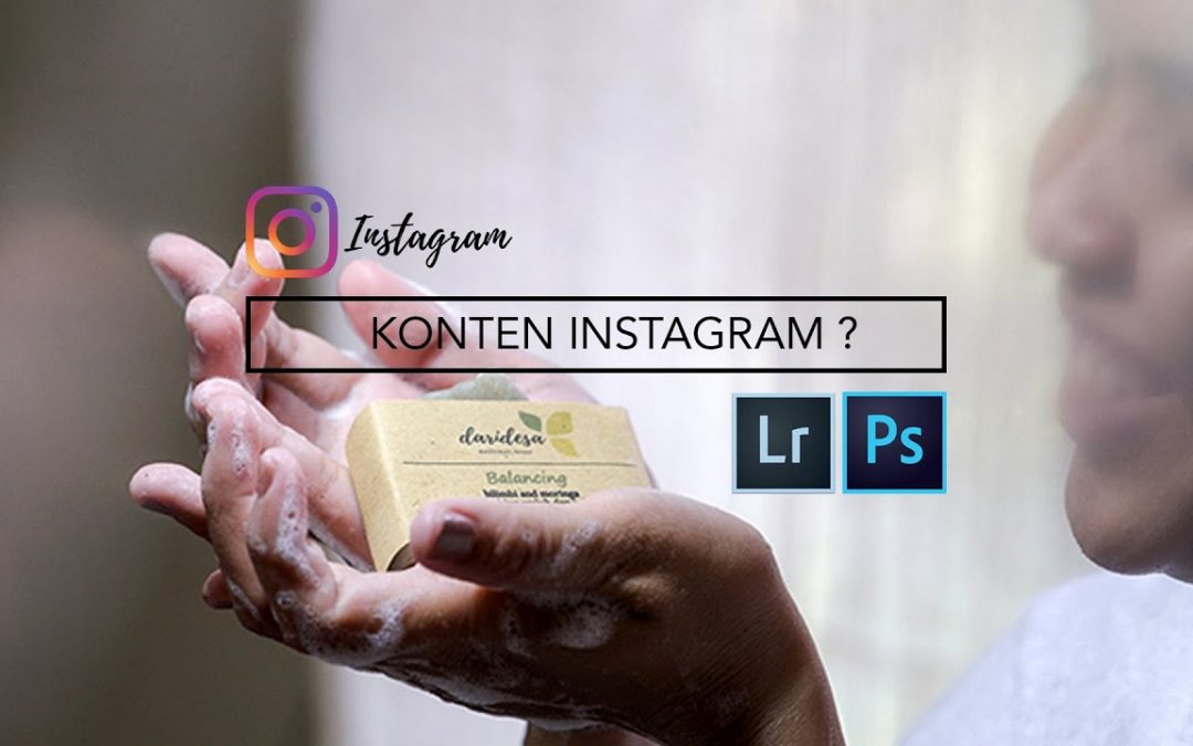 Trik Membuat Foto Konten Instagram Menarik (Tutorial Photo Editing Adobe Lightroom + Photoshop)