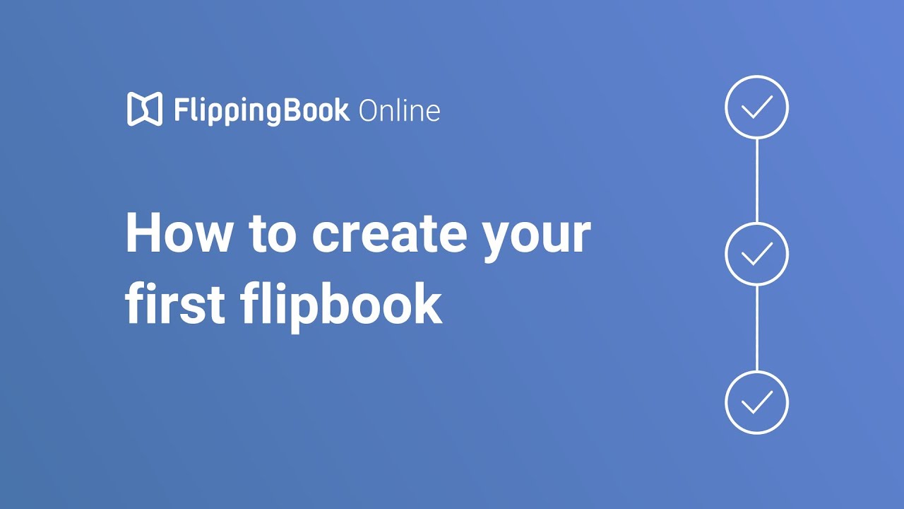 How to create your first flipbook | FlippingBook Online