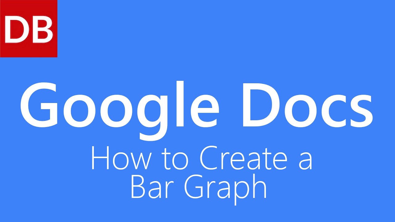How to Create a Bar Graph | Google Docs Tutorial