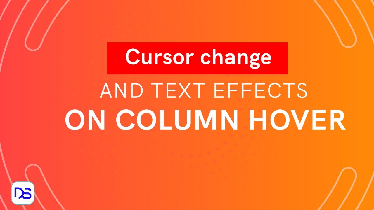 Elementor CSS Cursor Change - Text Effects on Column Hover