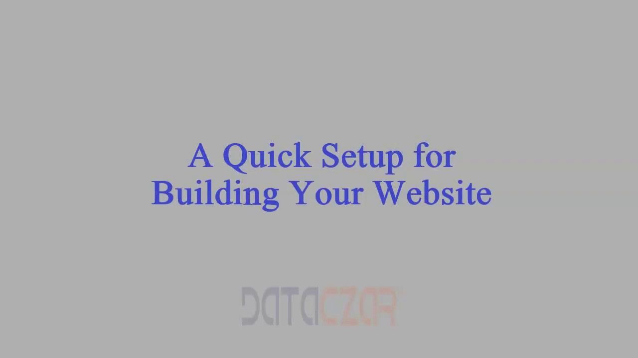 A Quick Setup for Building Your Website