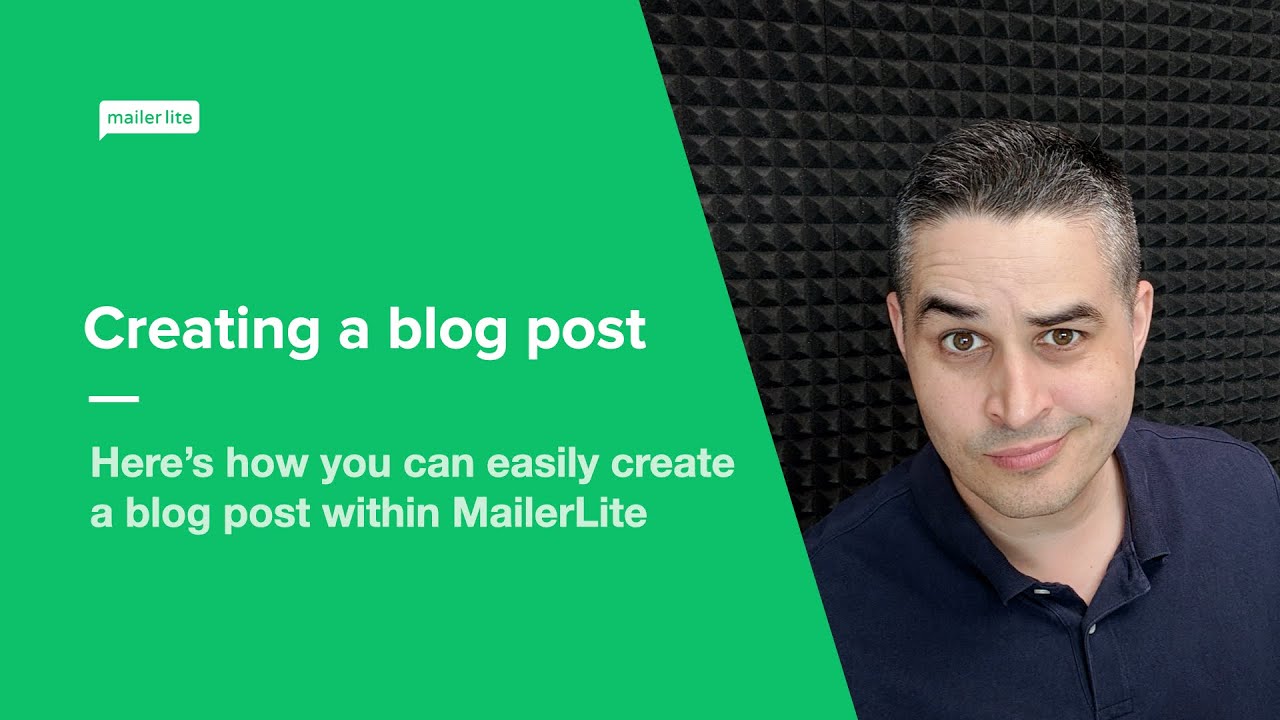 Creating a blog post - How to easily create blog posts in MailerLite