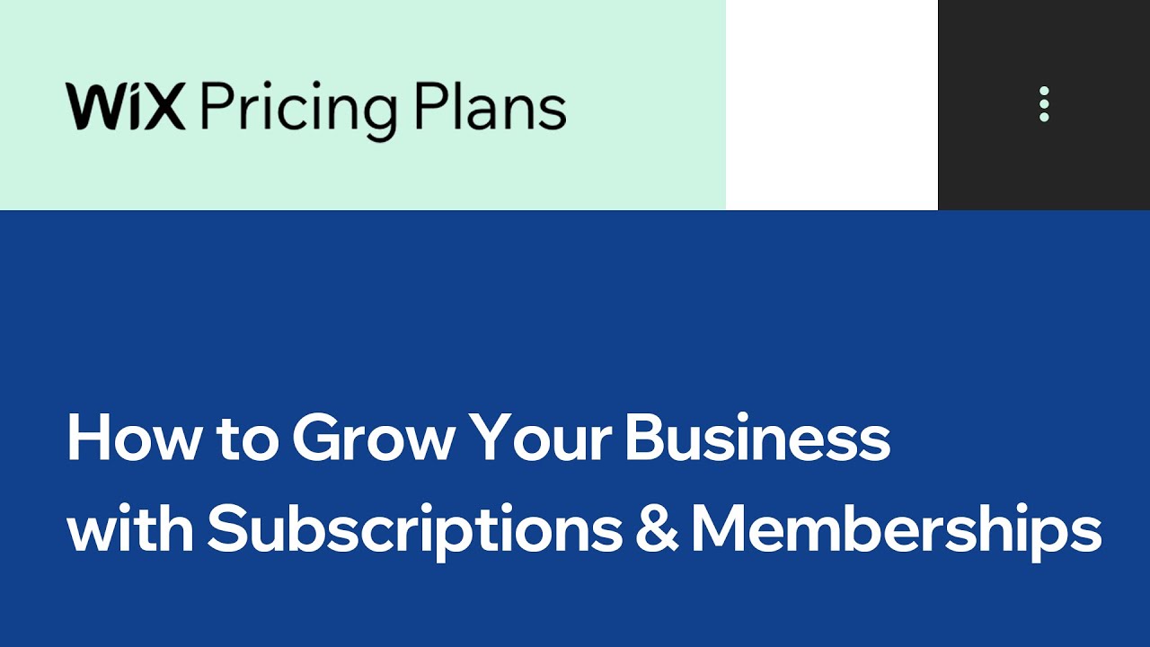How to Grow Your Business with Subscriptions & Memberships | Wix.com