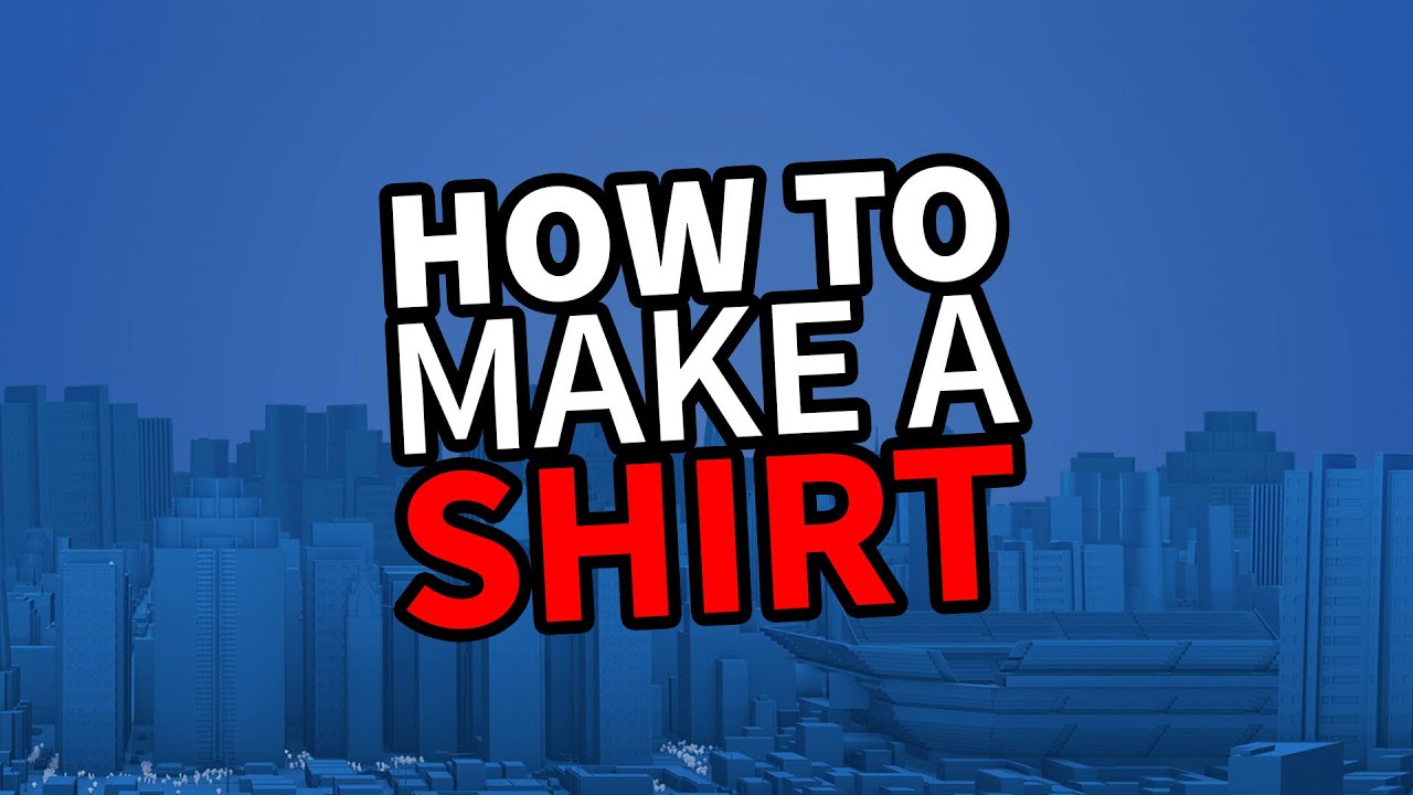 ROBLOX Create and Play Tutorial - How to Make a Shirt