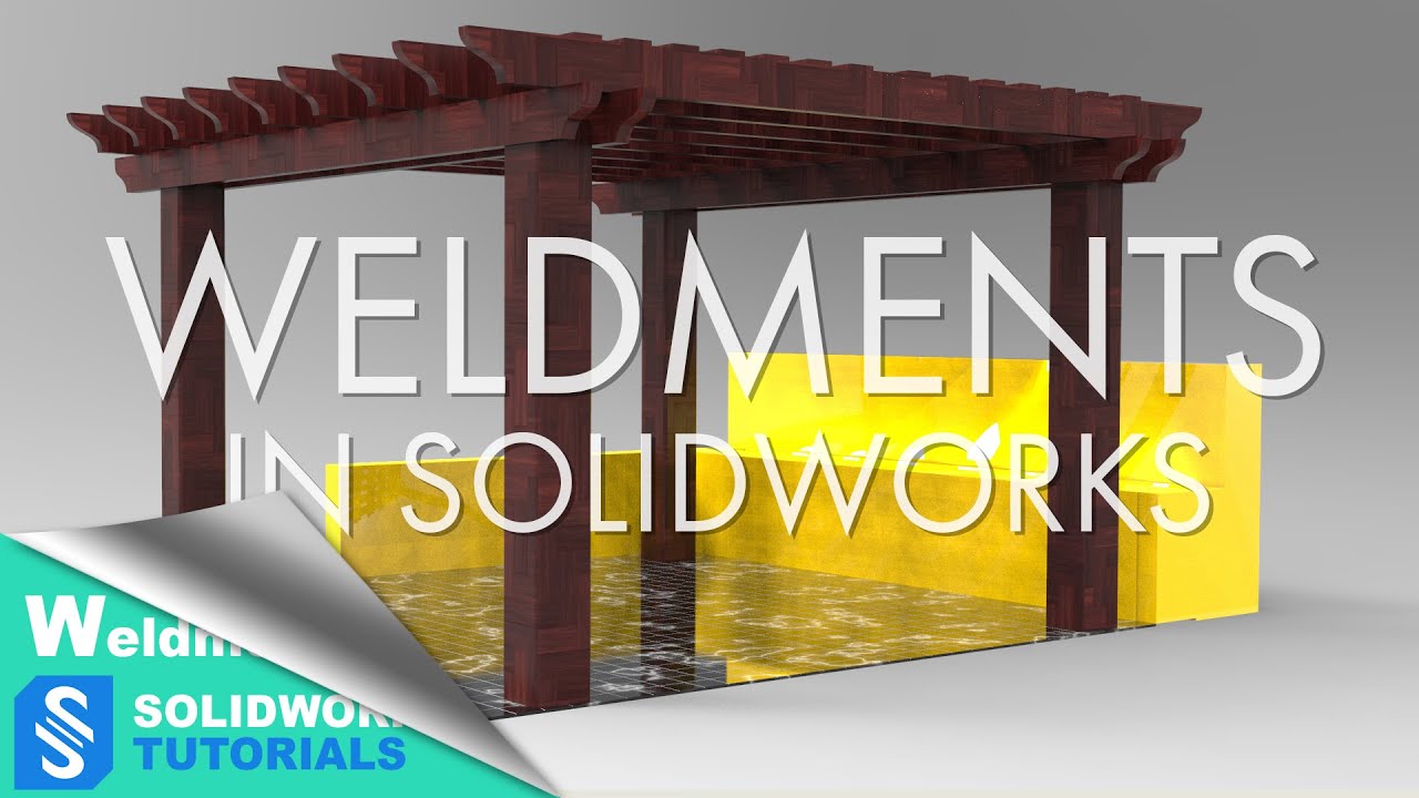 SolidWorks Weldments - Design a Pergola