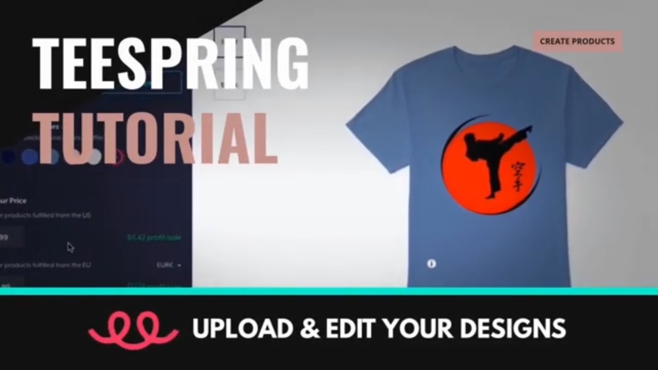 Teespring Tutorial | Upload Designs, Select Products & Publish Your Listing