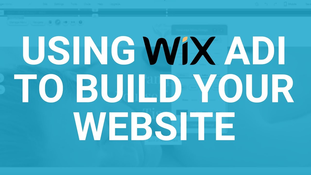 Using Wix ADI to Build Your Website - Wix Tutorial