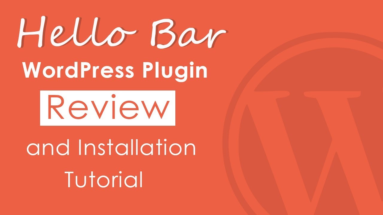 Hello Bar WordPress Plugin Review and Installation Tutorial