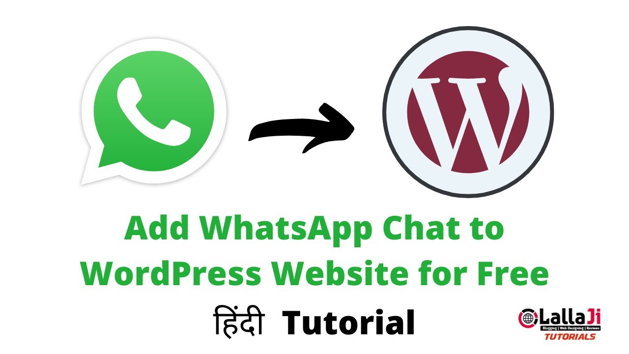 How To Add WhatsApp Chat to WordPress Website for Free | Lallaji Tutorials