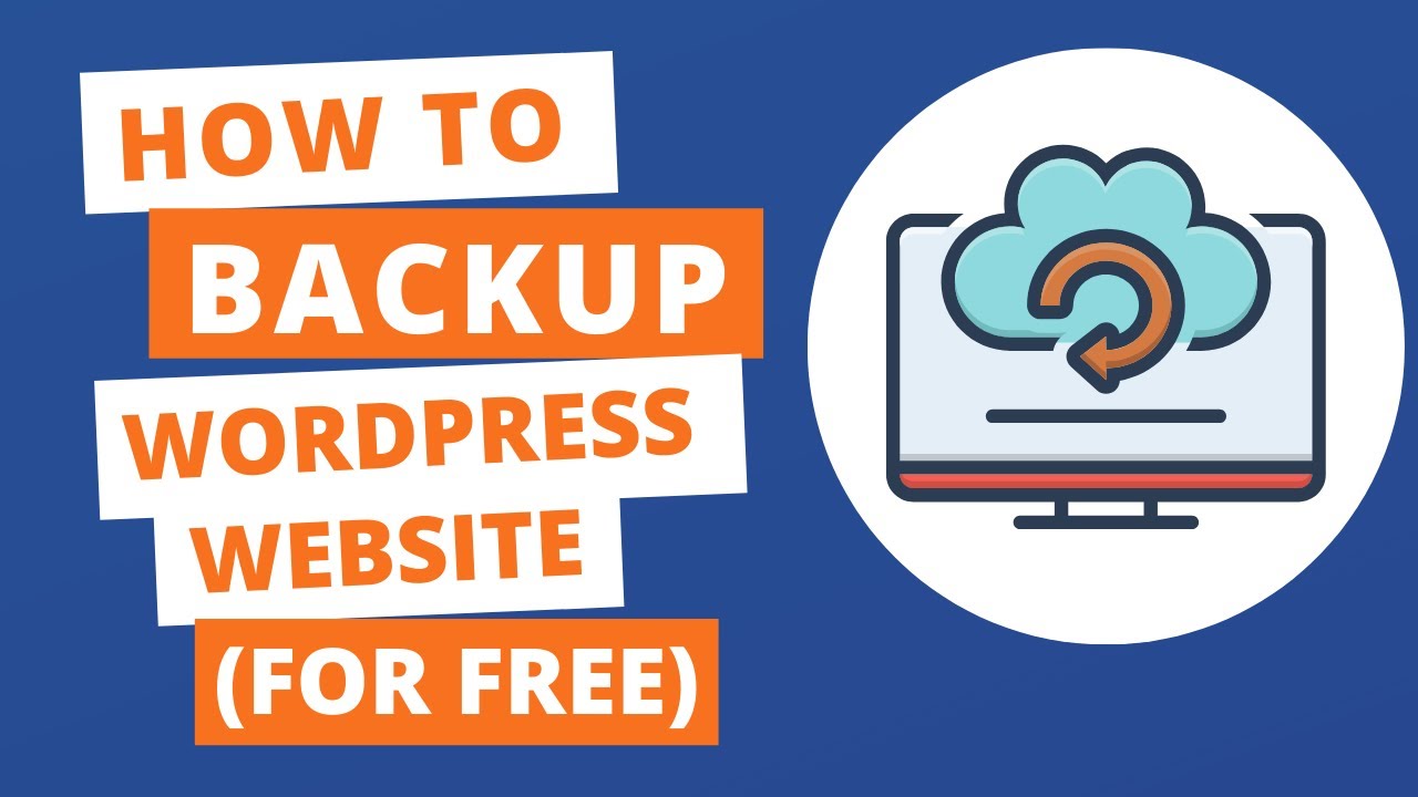 How to Backup your WordPress Website for Free