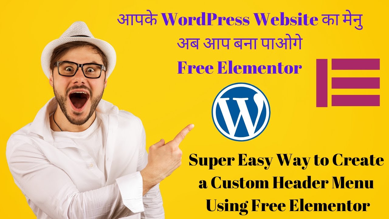 How to Create a WordPress Custom Header Menu Using Free Elementor | (Step By Step in Hindi)