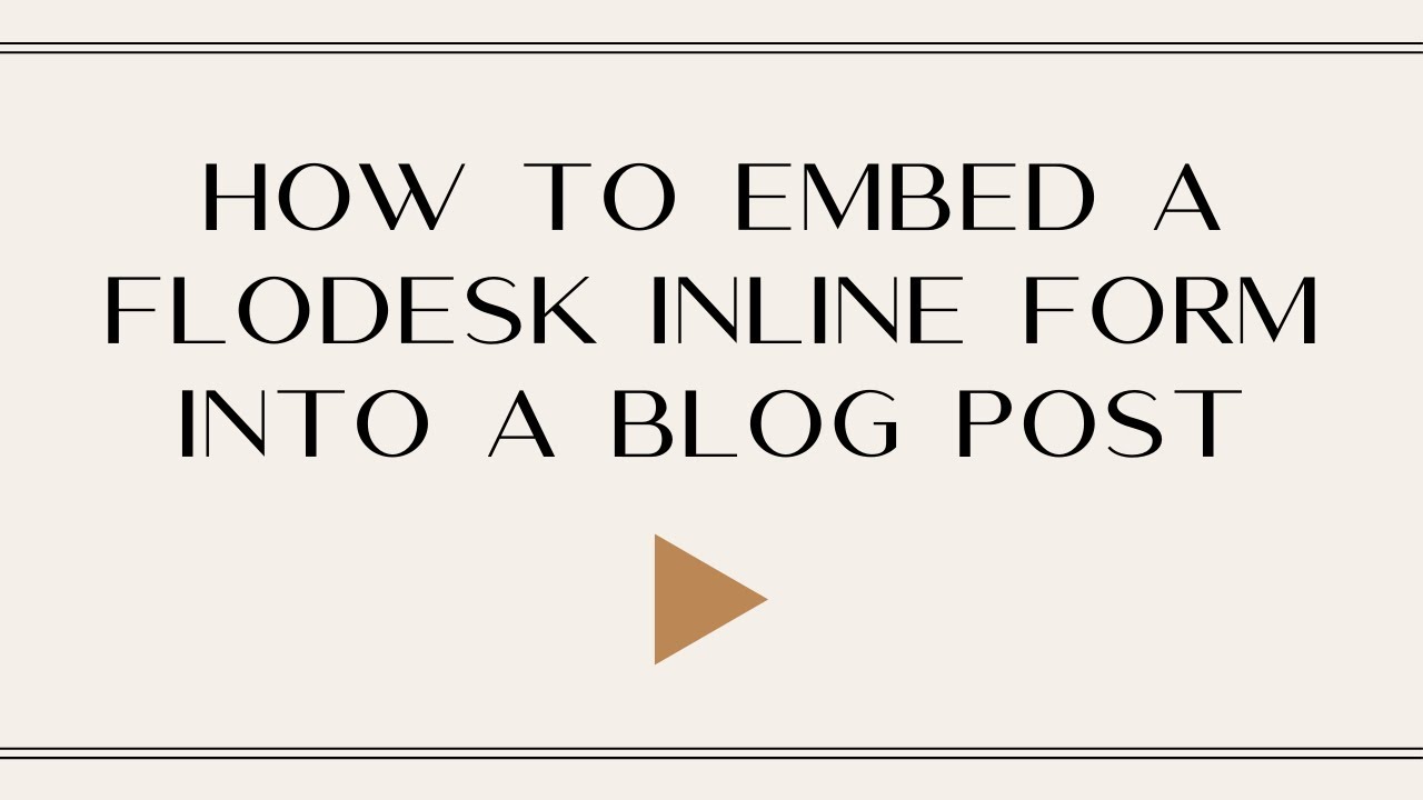 How to Embed a Flodesk Inline form to a Wordpress Blog post