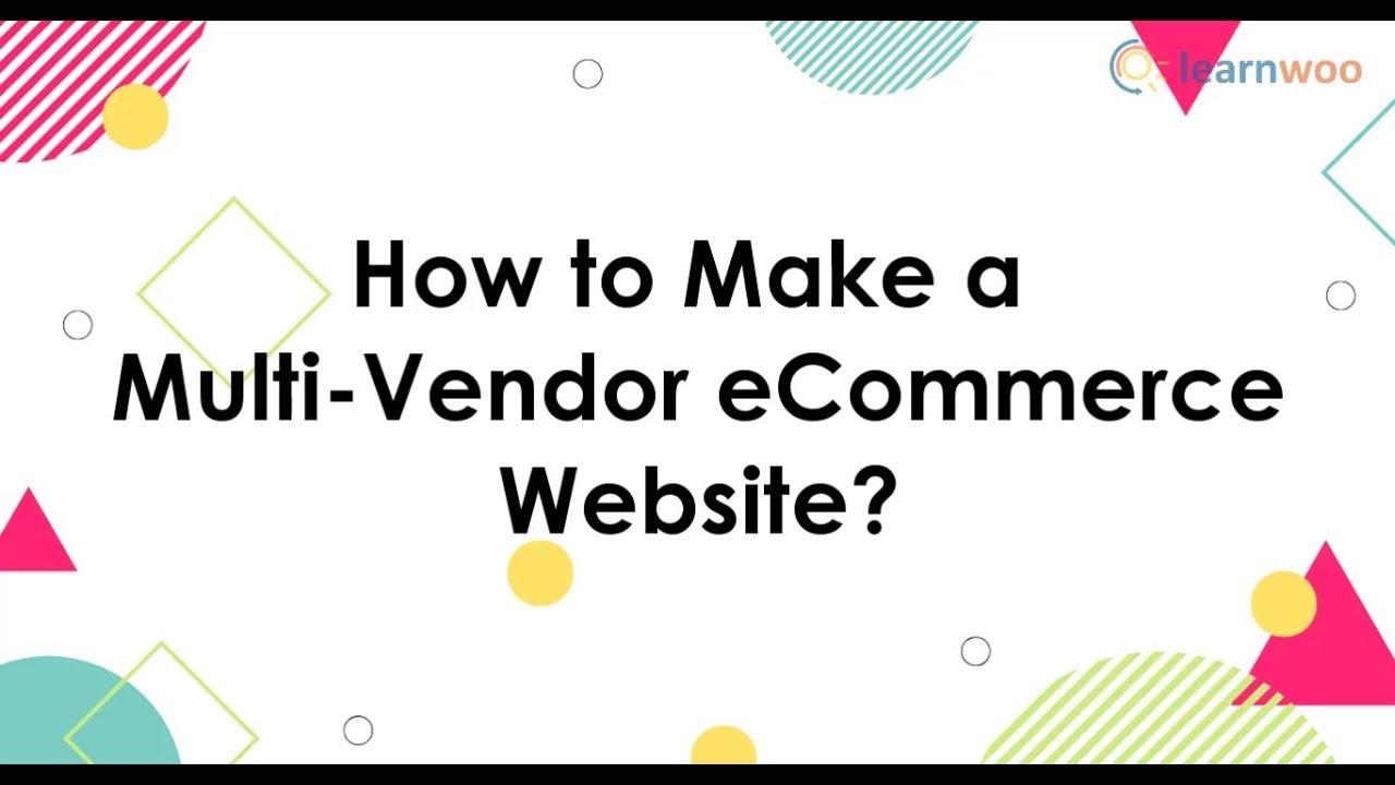 How to Make a Multi-Vendor eCommerce Website? Create Amazon-like Marketplace using WordPress