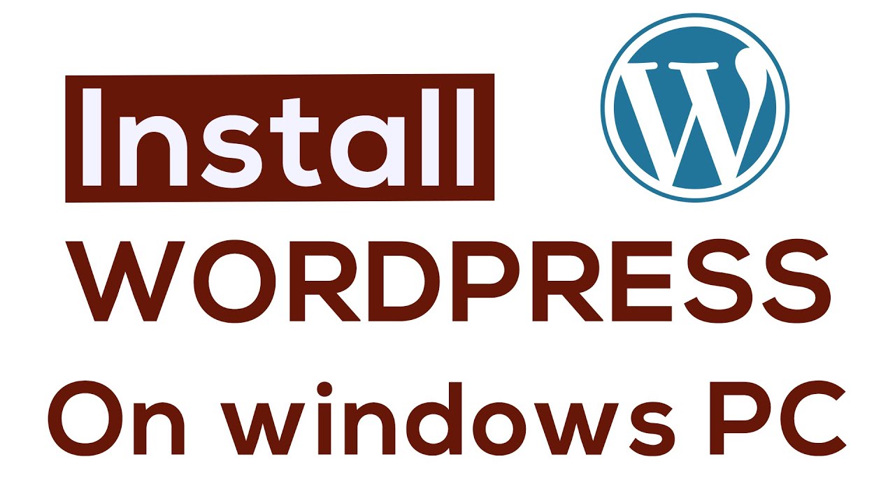 How to install WordPress on localhost for beginner 2020
