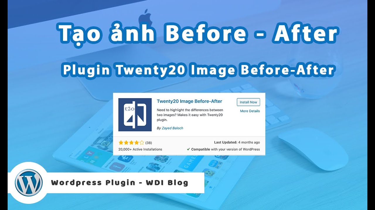 Tạo ảnh Before - After trong Wordpress với plugin Twenty20 Image Before-After - WDI Blog