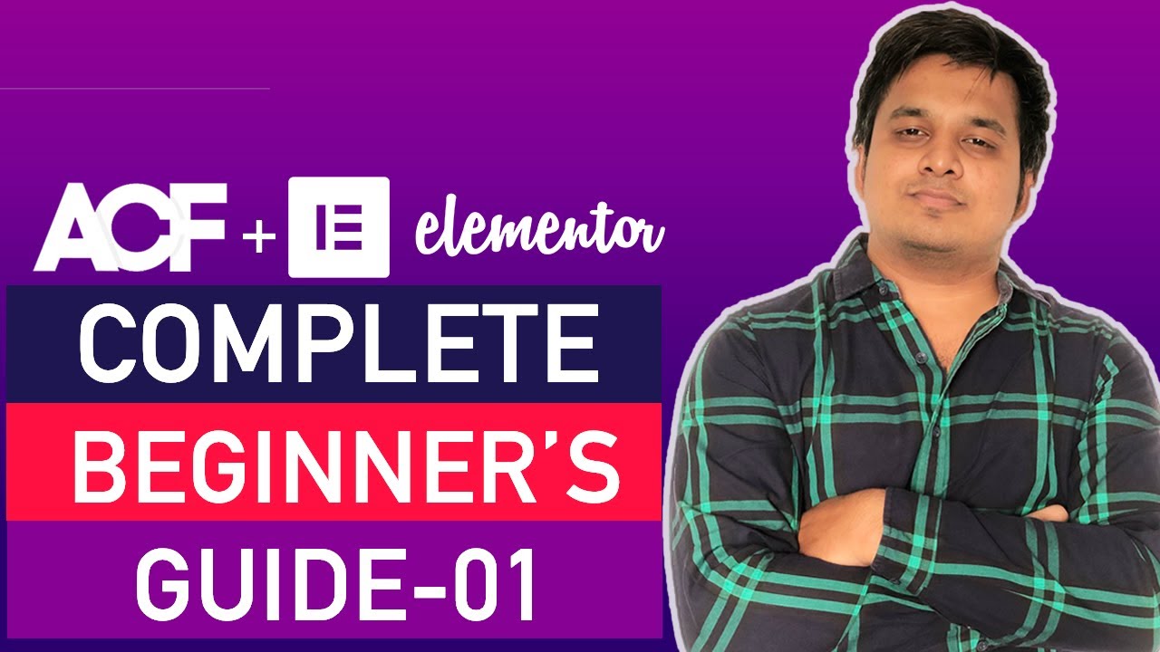 Advanced custom fields elementor pro tutorial and complete Wordpress beginner's guide(ACF)