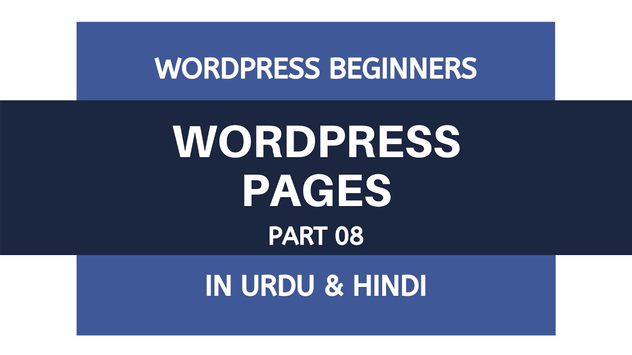 How To Add Pages in WordPress - Tutorials For Beginners | Urdu - Hindi