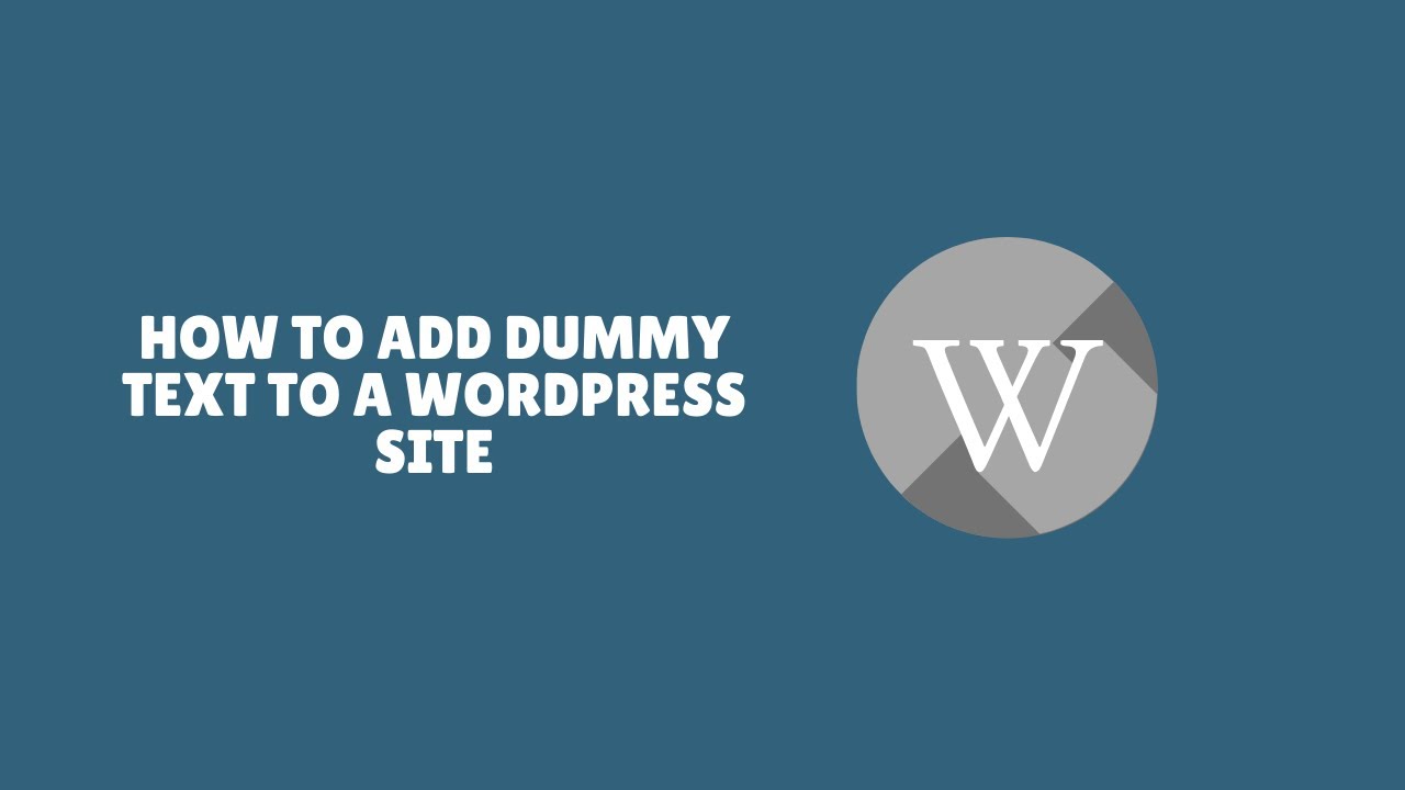 How to Add Dummy Text to a WordPress Site