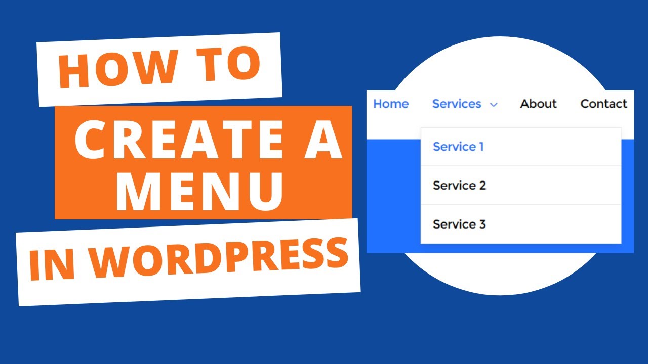 How to Create a Menu in WordPress (Step by step tutorial)