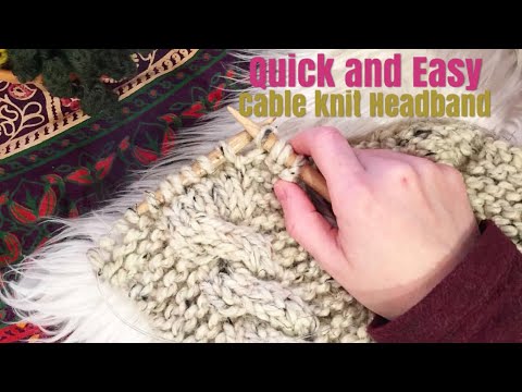 How to Knit: Quick and Easy Cable Knit Ear Warmer | Beginner Friendly
