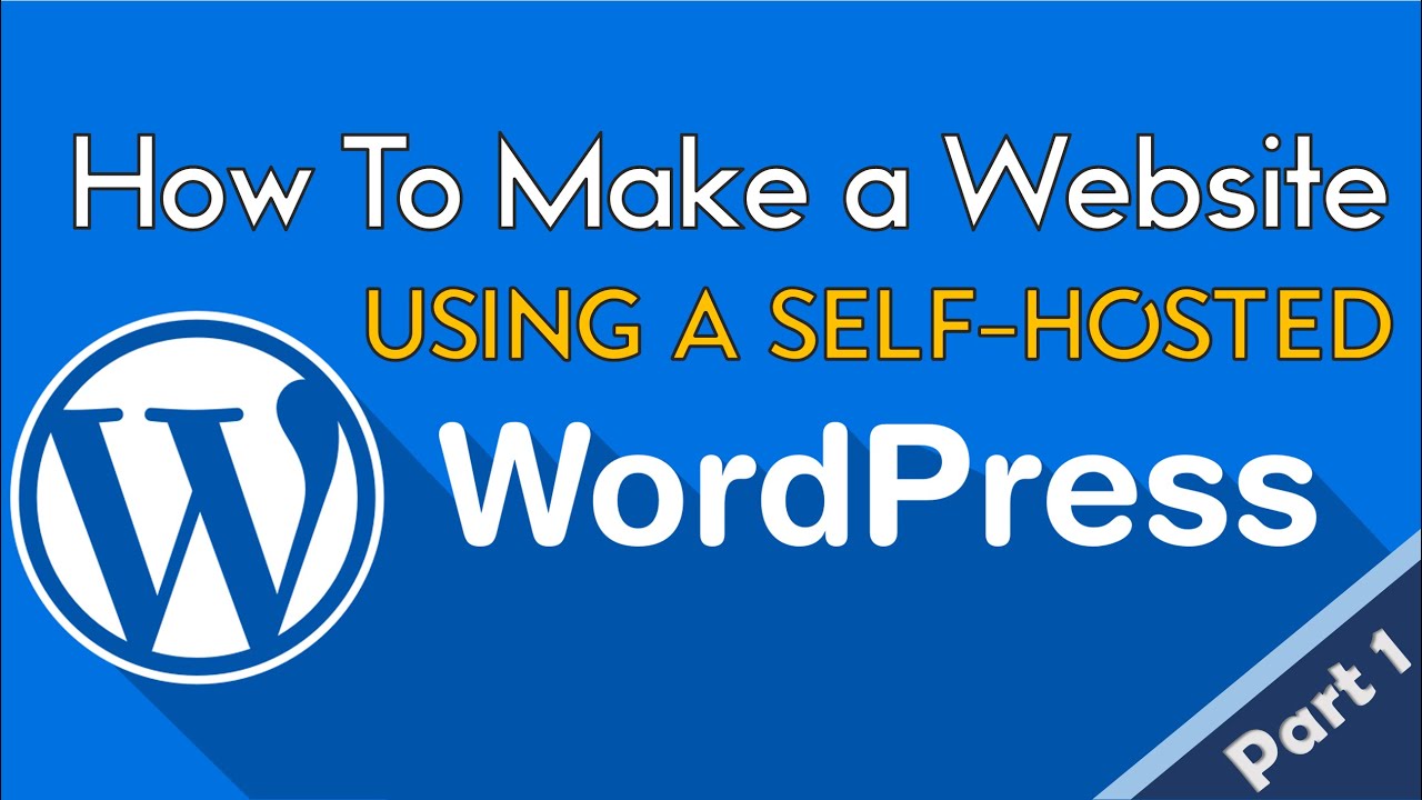How to Make Website Using WORDPRESS | Step-by-Step Tutorial [Part 1]