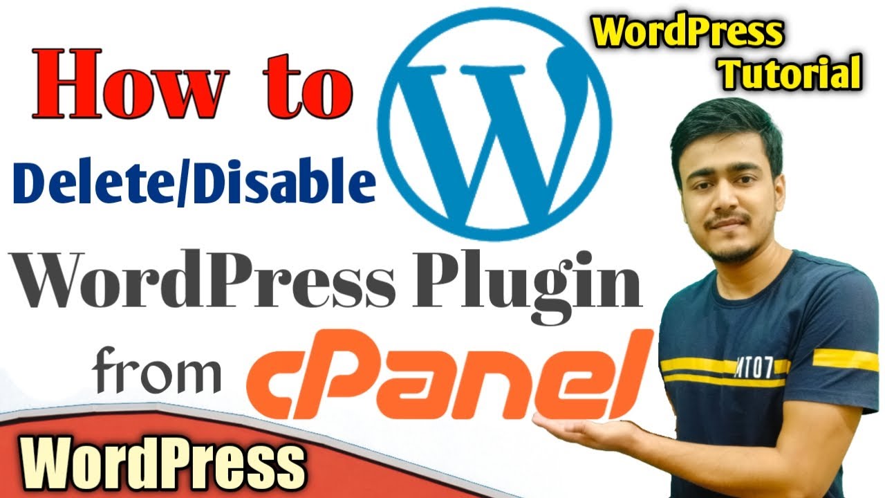 How to Uninstall/Disable/Delete Plugins from Cpanel | Unable to Access WordPress Dashboard Solution