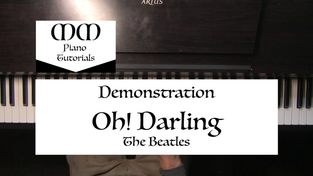 Oh! Darling (The Beatles) ~ Piano Cover