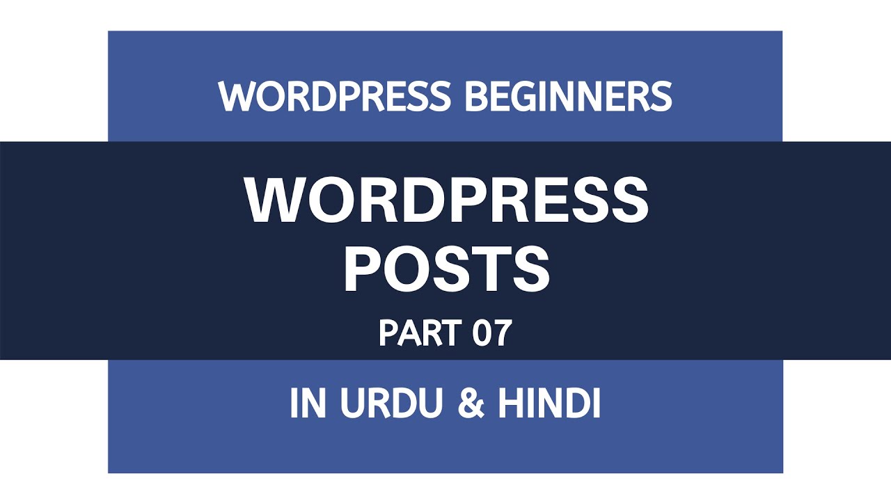 What are the Posts in Wordpress - Tutorial For Beginners | Urdu - Hindi
