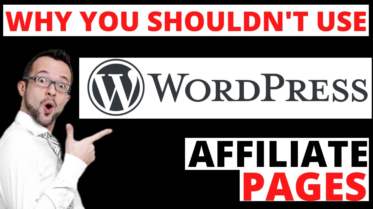 Why You Shouldn't Use Wordpress For Your Affiliate Pages