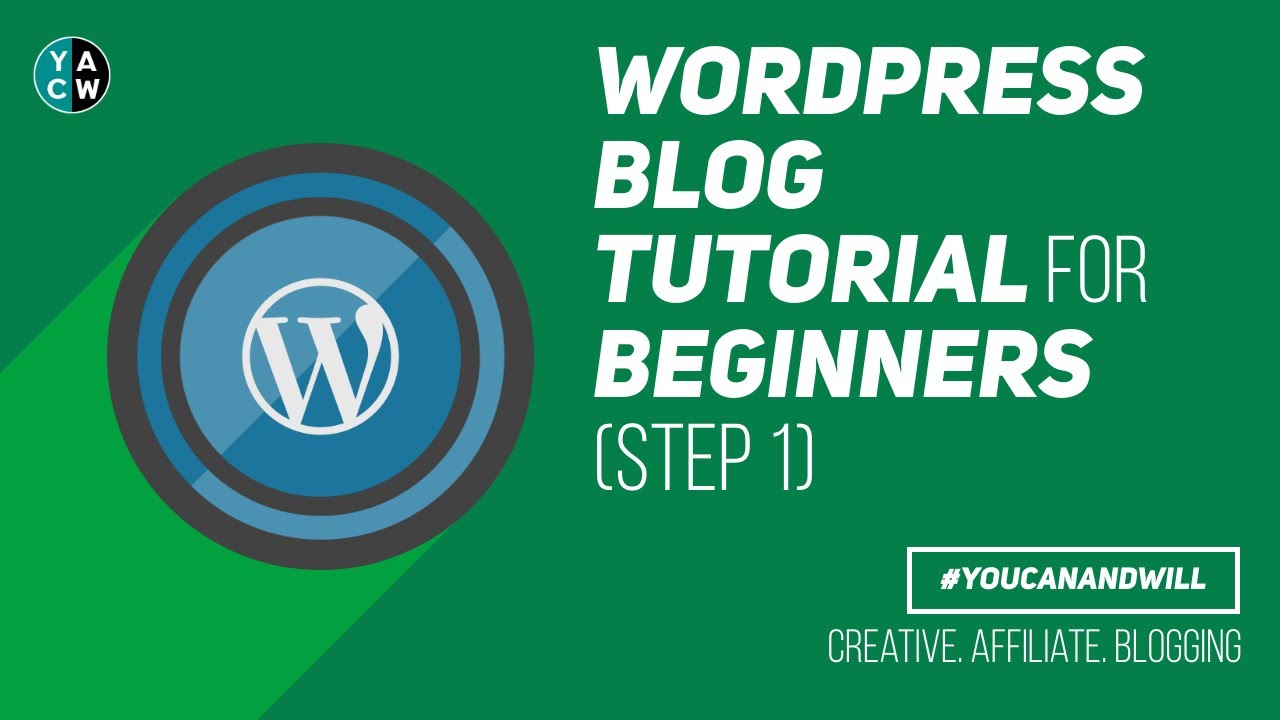 WordPress Blog Tutorial For Beginners (Step 1)