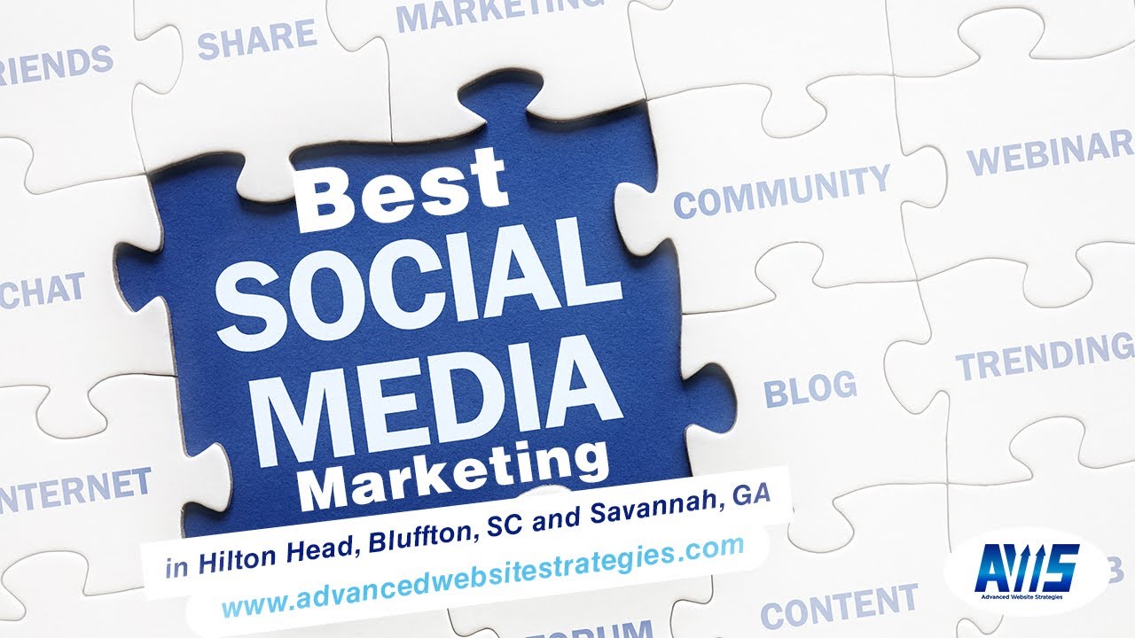 Best Social Media Marketing in Hilton Head and Bluffton, SC | Advanced Website Strategies