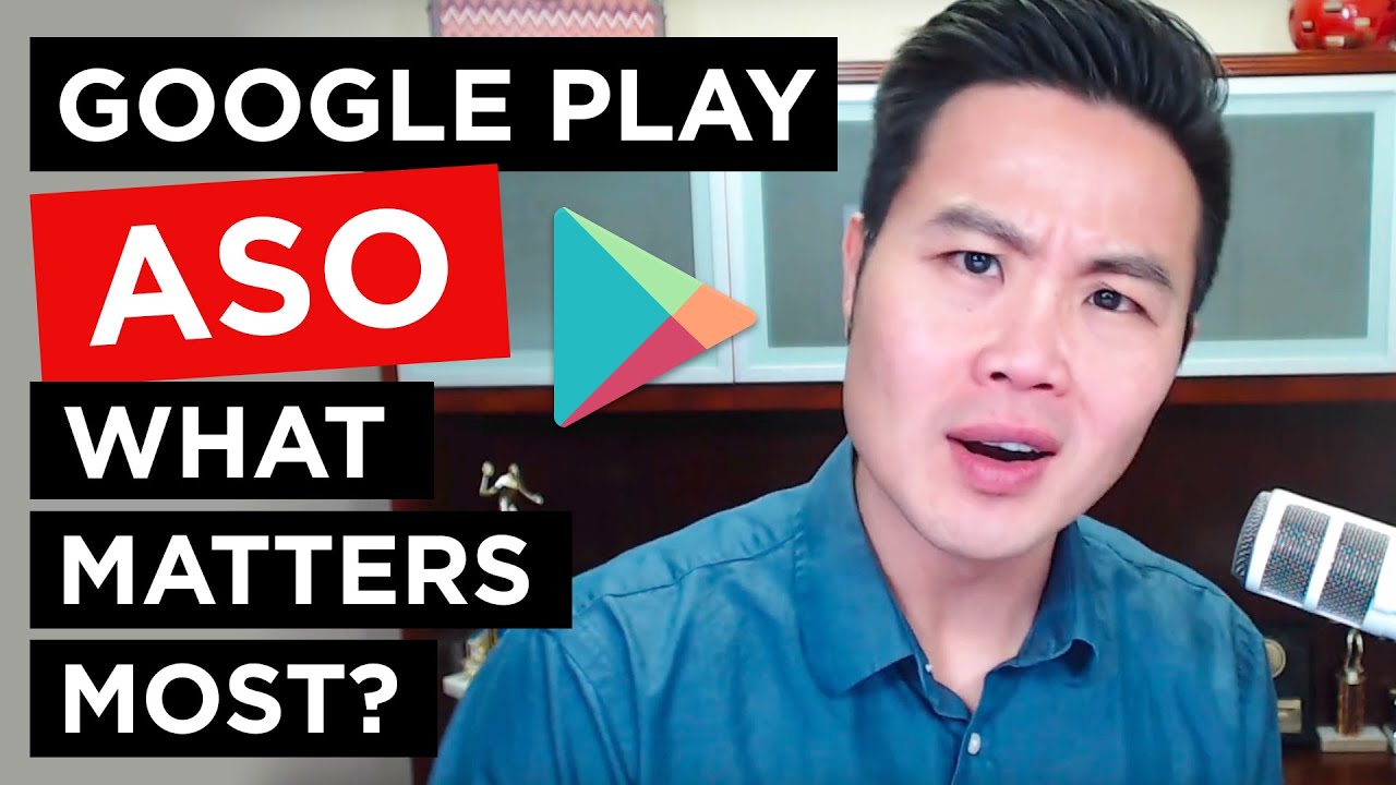 Google Play App Store Optimization - What Matters Most?